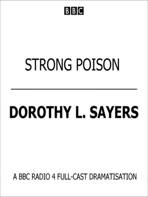 Title details for Strong Poison by Dorothy L. Sayers - Wait list